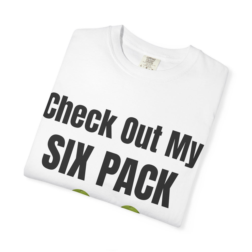 T-Shirt — "Check Out My Six Pack" Pickleball Six-Pack Funny Graphic Tee